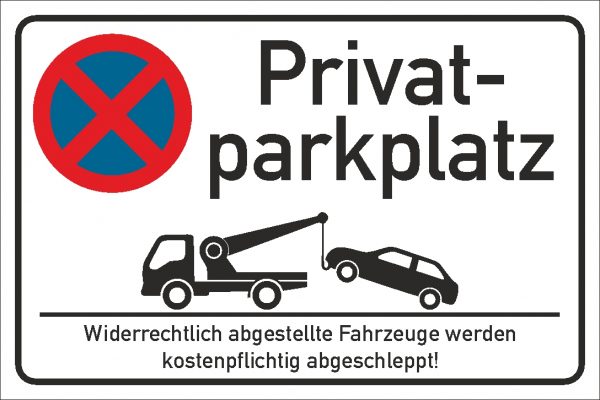 Privatparkplatz Verbotsschild 300x200mm Quer